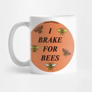 I brake for bees #2 Mug